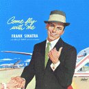 Buy 'Come Fly With Me' from Amazon.co.uk.